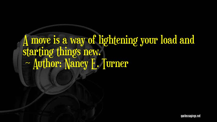 Starting Over With Someone New Quotes By Nancy E. Turner