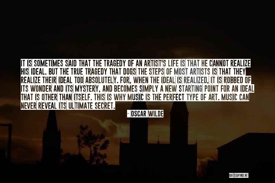 Starting Something New In Life Quotes By Oscar Wilde