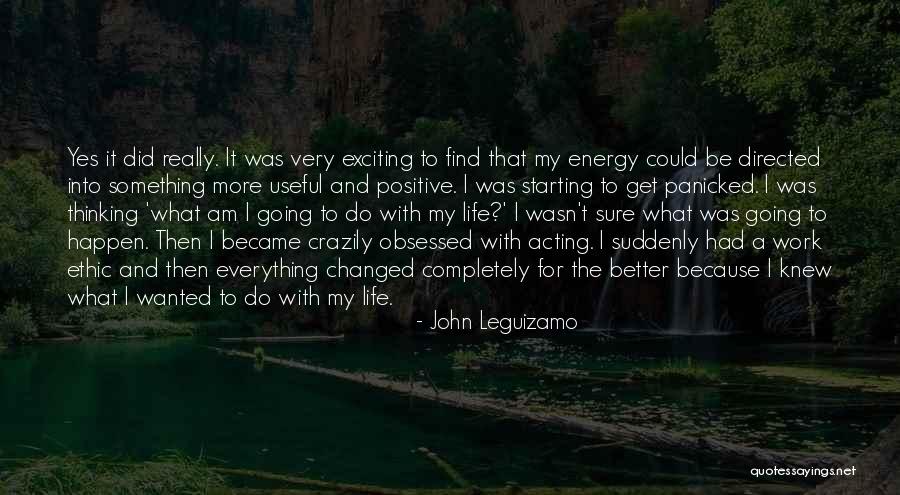 Starting Something Quotes By John Leguizamo Starting Something Quotes By John Leguizamo