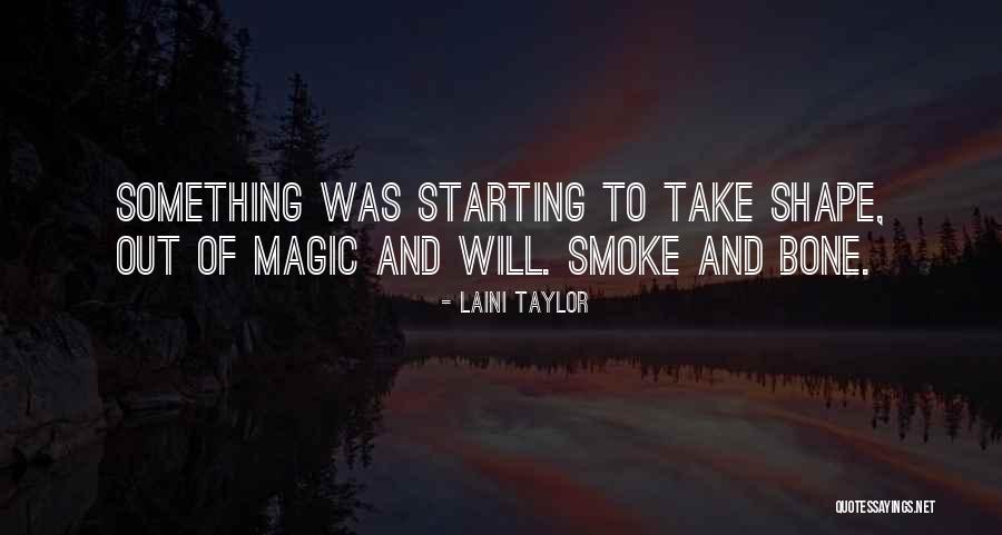 Starting Something Quotes By Laini Taylor Starting Something Quotes By Laini Taylor