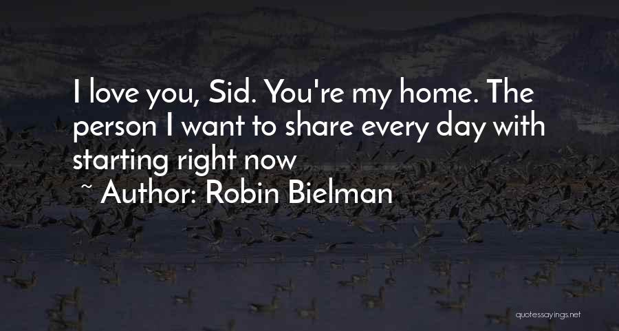 Starting The Day Quotes By Robin Bielman