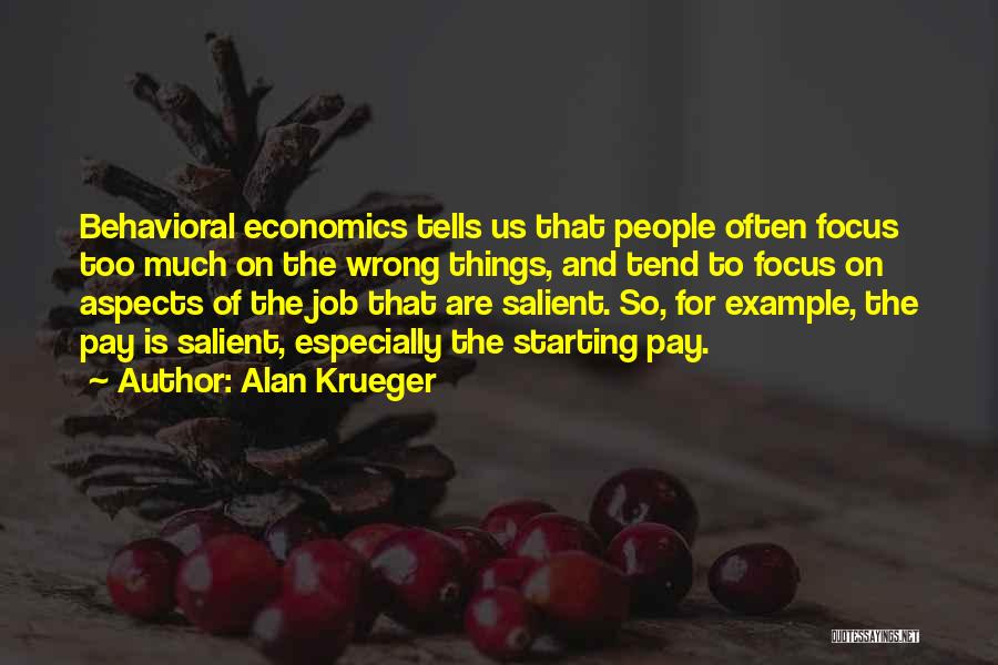 Starting Things Quotes By Alan Krueger