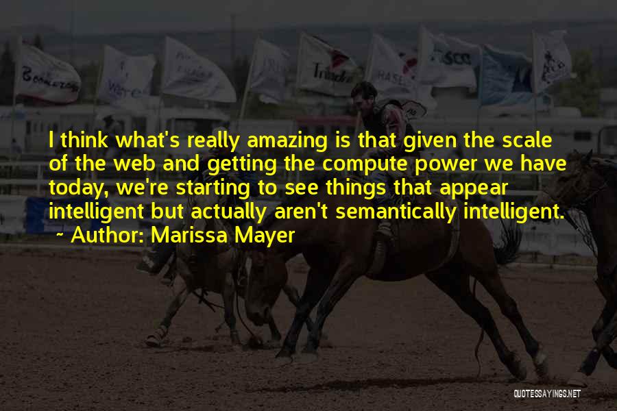 Starting Things Quotes By Marissa Mayer