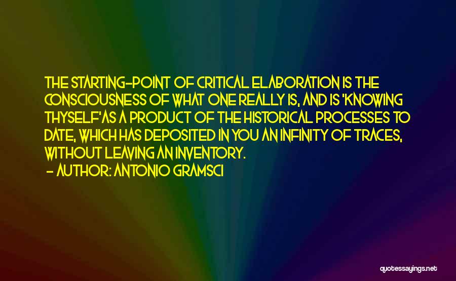 Starting To Date Quotes By Antonio Gramsci