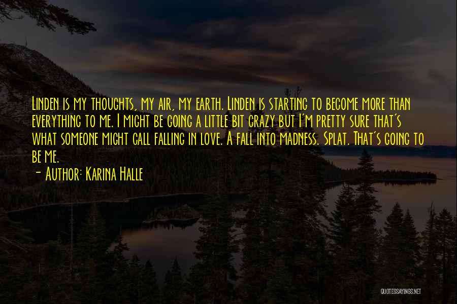 Starting To Fall In Love Quotes By Karina Halle
