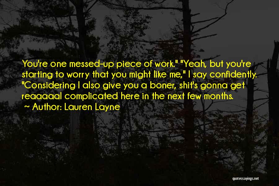 Starting To Give Up On Someone Quotes By Lauren Layne