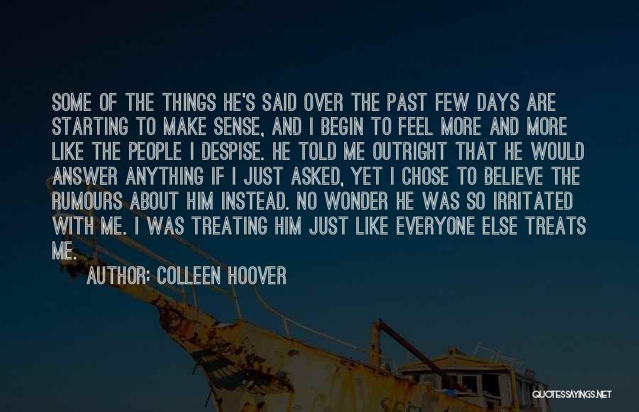 Starting To Like Him Quotes By Colleen Hoover