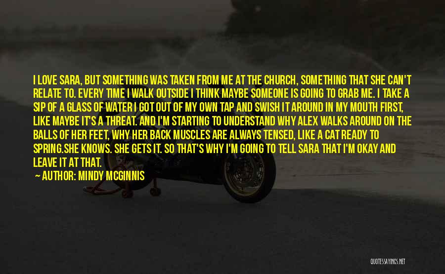 Starting To Like Someone Quotes By Mindy McGinnis