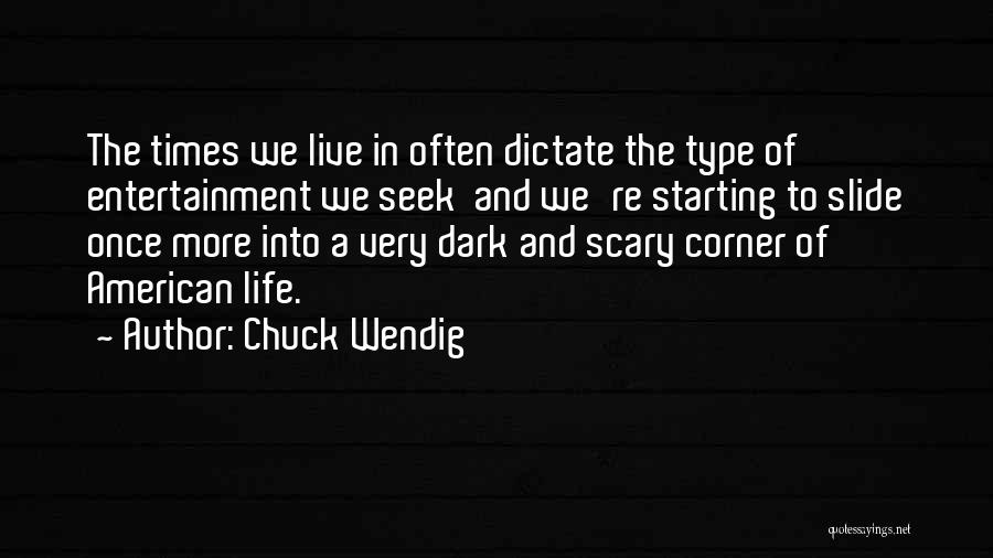 Starting To Live Life Quotes By Chuck Wendig