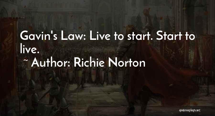 Starting To Live Life Quotes By Richie Norton