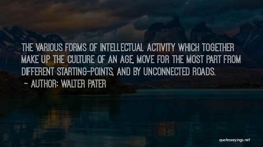 Starting To Move On Quotes By Walter Pater