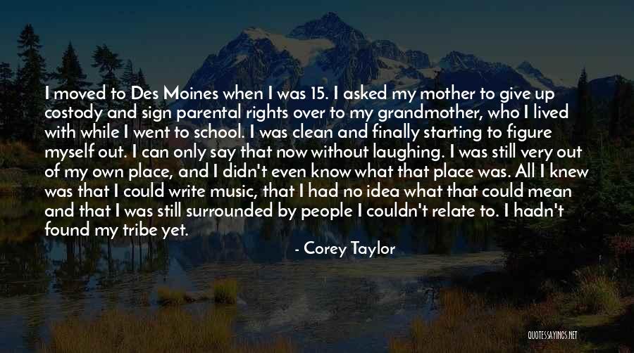 Starting To Write Quotes By Corey Taylor Starting To Write Quotes By Corey Taylor