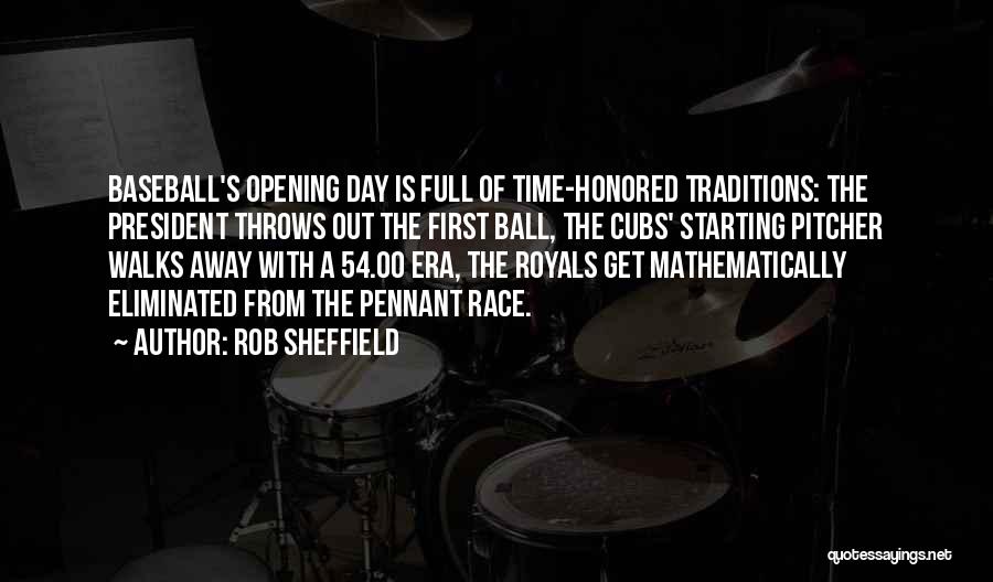 Starting Traditions Quotes By Rob Sheffield
