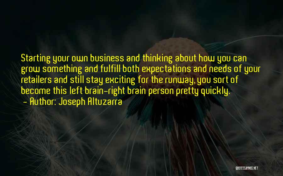 Starting Up A Business Quotes By Joseph Altuzarra