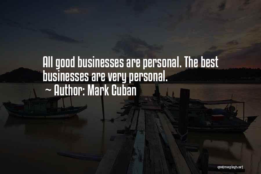 Starting Up A Business Quotes By Mark Cuban