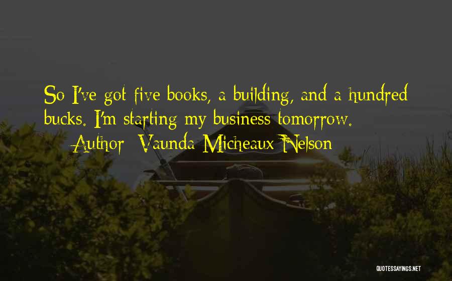 Starting Up A Business Quotes By Vaunda Micheaux Nelson