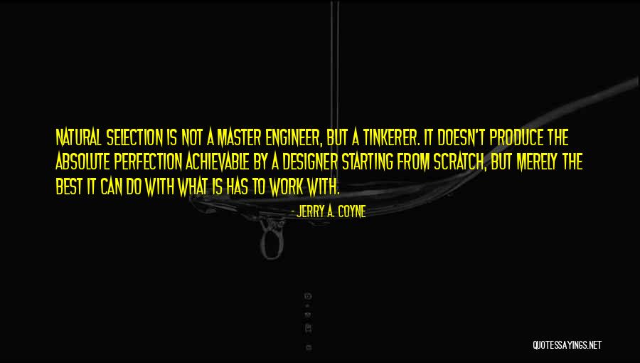 Starting Work Quotes By Jerry A. Coyne Starting Work Quotes By Jerry A. Coyne