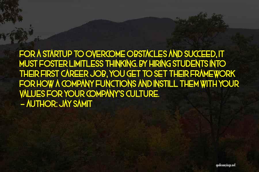 Startup Culture Quotes By Jay Samit