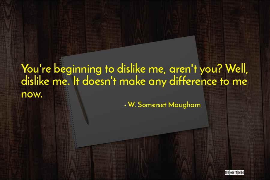 Startz Vet Quotes By W. Somerset Maugham Startz Vet Quotes By W. Somerset Maugham