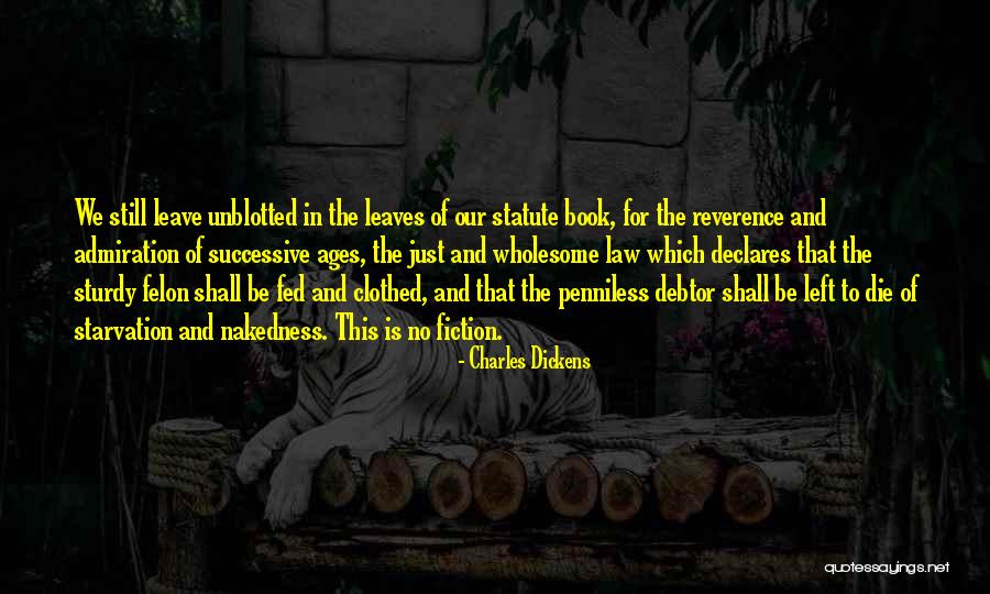 Starvation 3 Quotes By Charles Dickens Starvation 3 Quotes By Charles Dickens