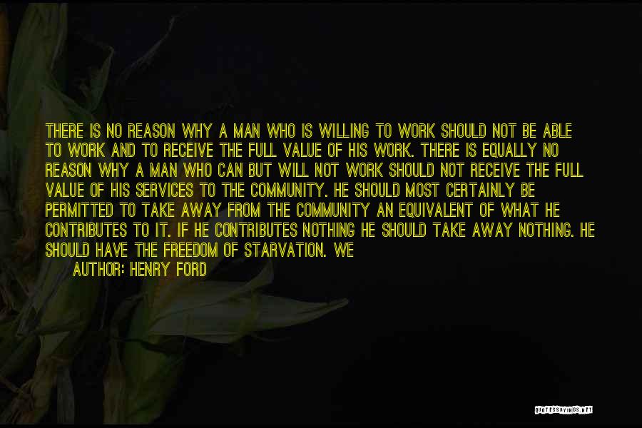 Starvation Quotes By Henry Ford