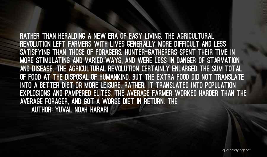 Starvation Quotes By Yuval Noah Harari