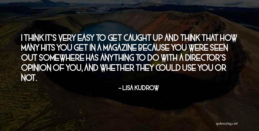 Starve Related Quotes By Lisa Kudrow Starve Related Quotes By Lisa Kudrow