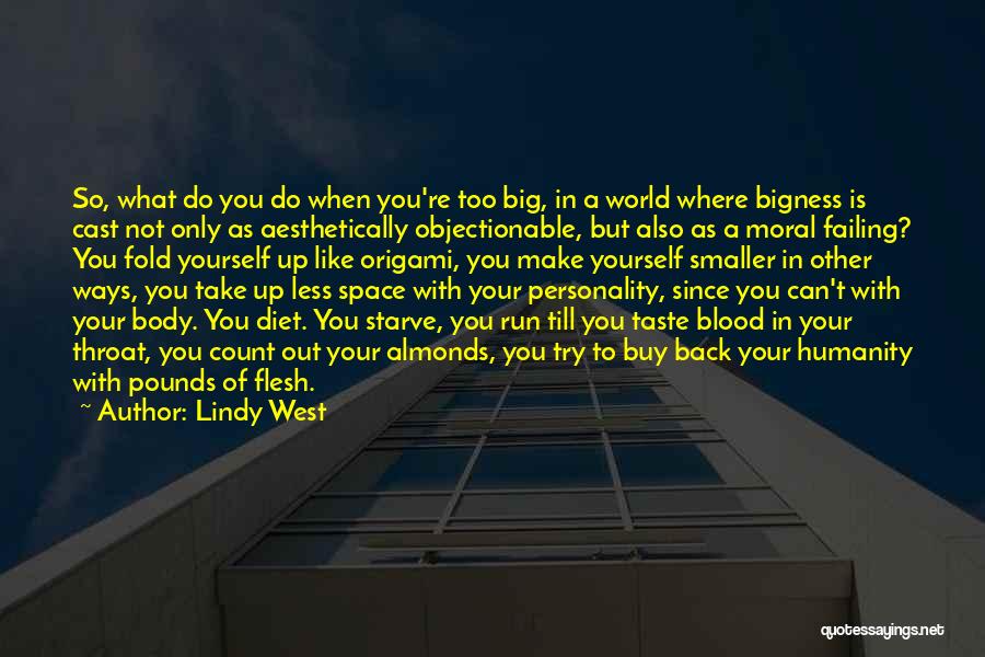 Starve Yourself Quotes By Lindy West