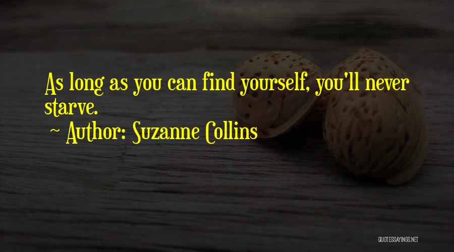 Starve Yourself Quotes By Suzanne Collins