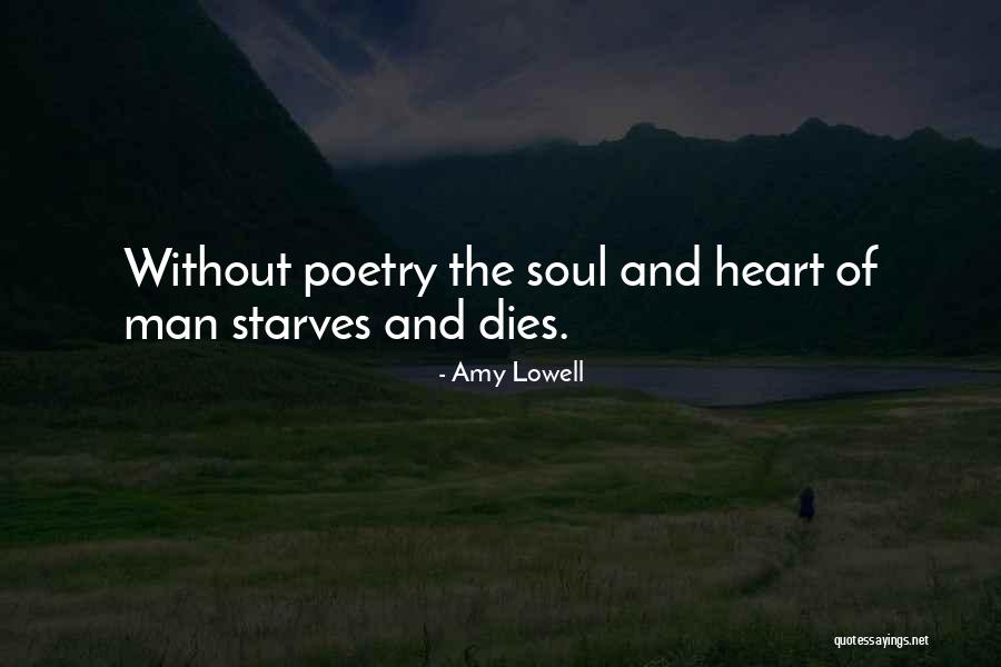 Starves Quotes By Amy Lowell Starves Quotes By Amy Lowell