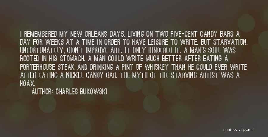 Starving Artist Quotes By Charles Bukowski