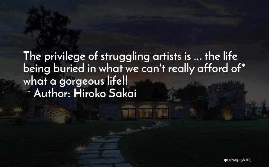 Starving Artist Quotes By Hiroko Sakai