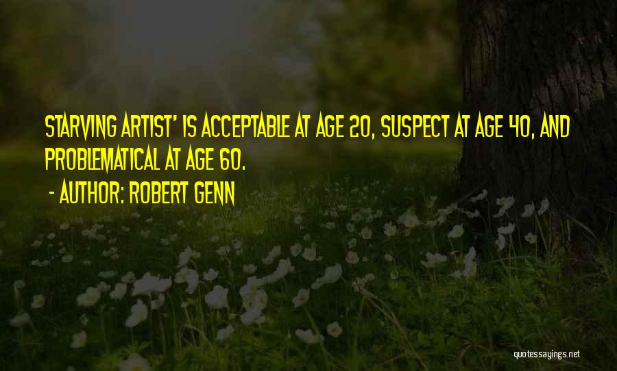 Starving Artist Quotes By Robert Genn