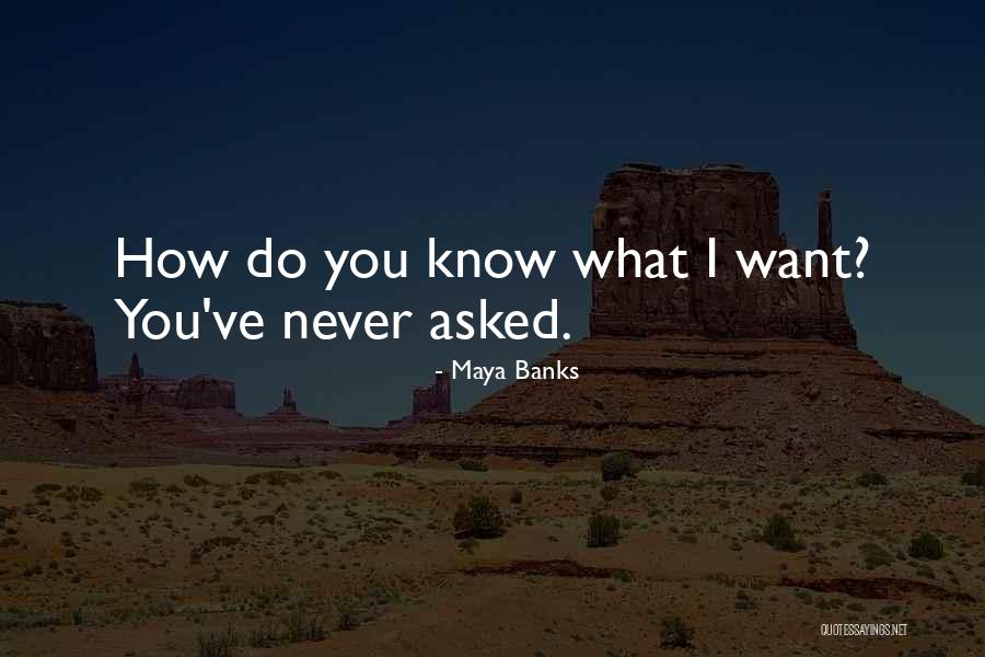 Starych Nie Quotes By Maya Banks Starych Nie Quotes By Maya Banks