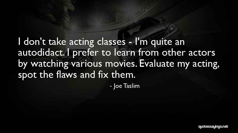 Stasey Pics Quotes By Joe Taslim Stasey Pics Quotes By Joe Taslim