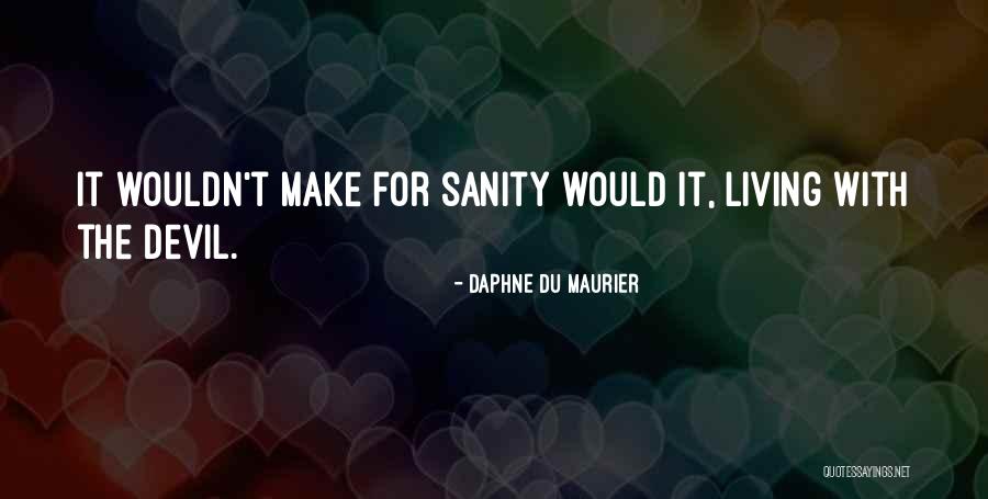 Stasey Plays Quotes By Daphne Du Maurier Stasey Plays Quotes By Daphne Du Maurier