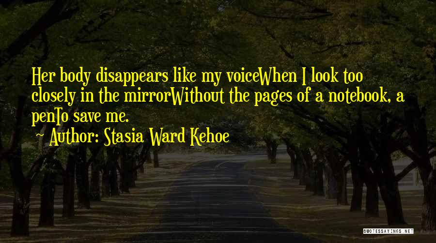 Stasia Ward Kehoe Quotes 1675956