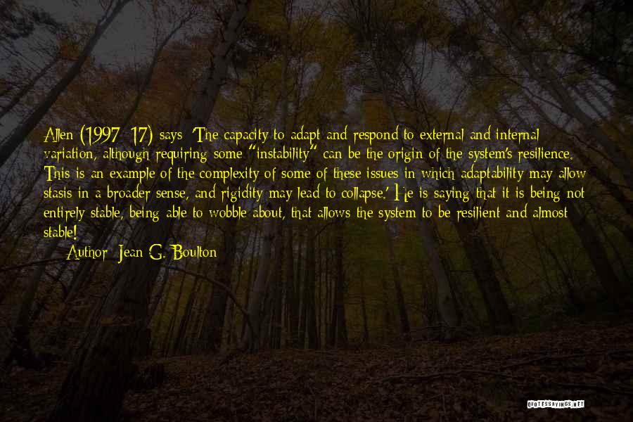 Stasis Quotes By Jean G. Boulton