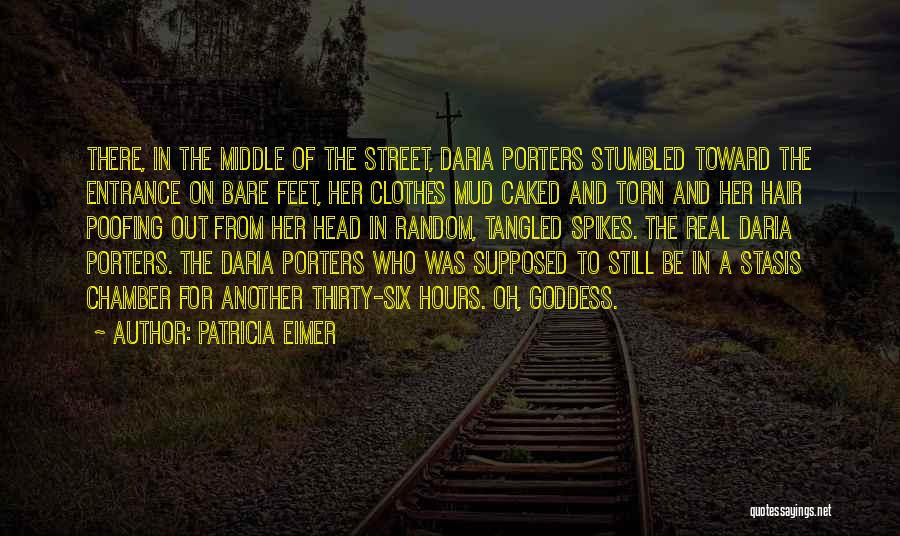 Stasis Quotes By Patricia Eimer