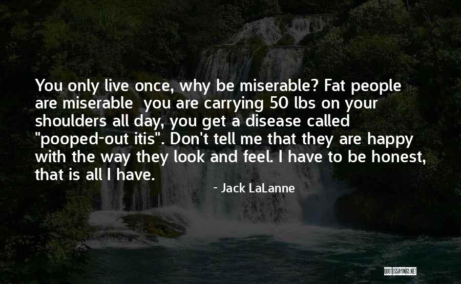 Stassines Quotes By Jack LaLanne Stassines Quotes By Jack LaLanne