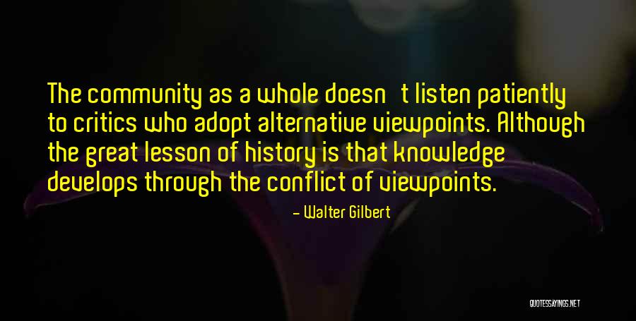 Stassinopoulos Quotes By Walter Gilbert Stassinopoulos Quotes By Walter Gilbert