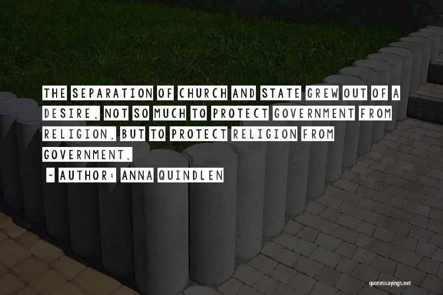 State And Church Quotes By Anna Quindlen