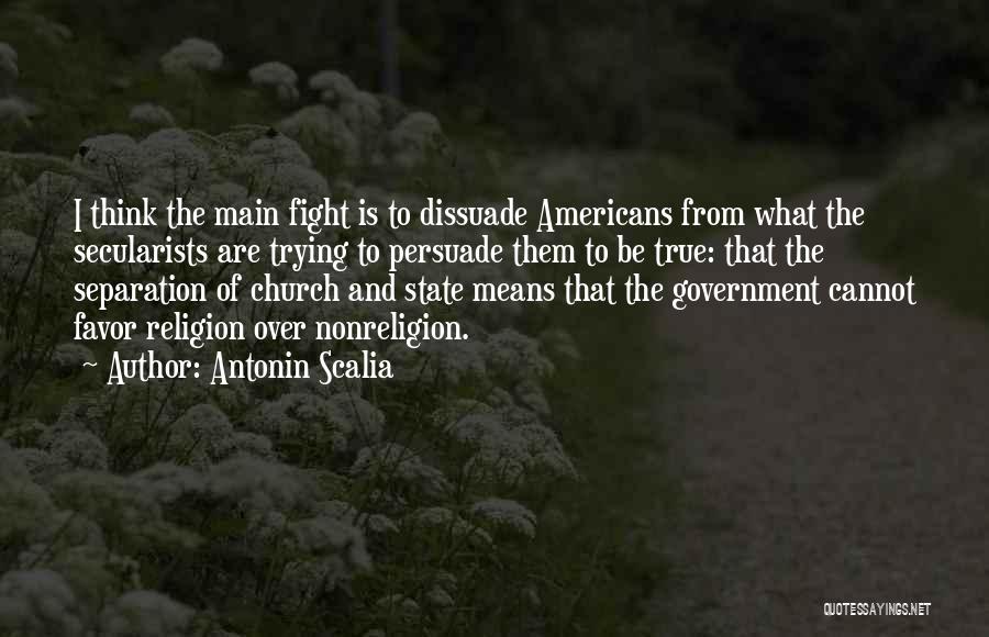 State And Church Quotes By Antonin Scalia