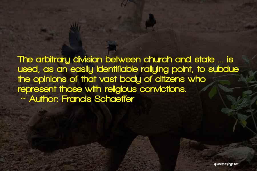 State And Church Quotes By Francis Schaeffer