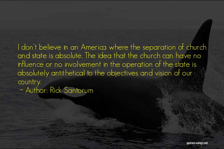 State And Church Quotes By Rick Santorum