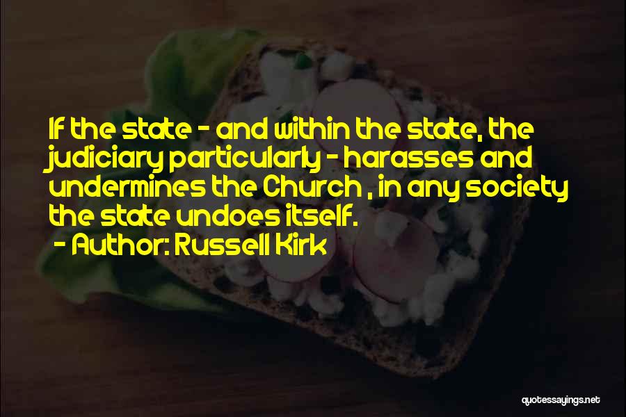 State And Church Quotes By Russell Kirk