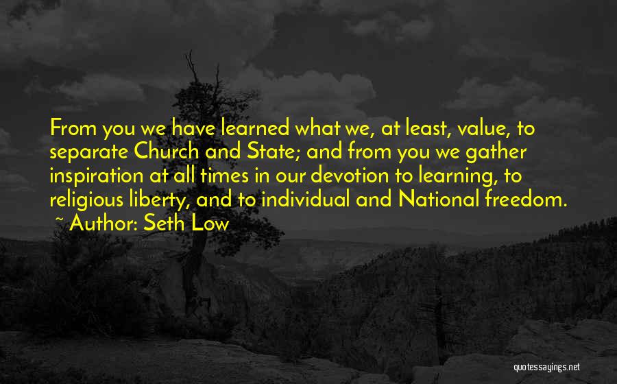 State And Church Quotes By Seth Low