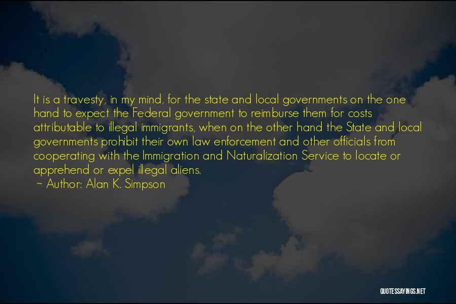 State And Local Government Quotes By Alan K. Simpson