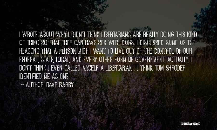 State And Local Government Quotes By Dave Barry