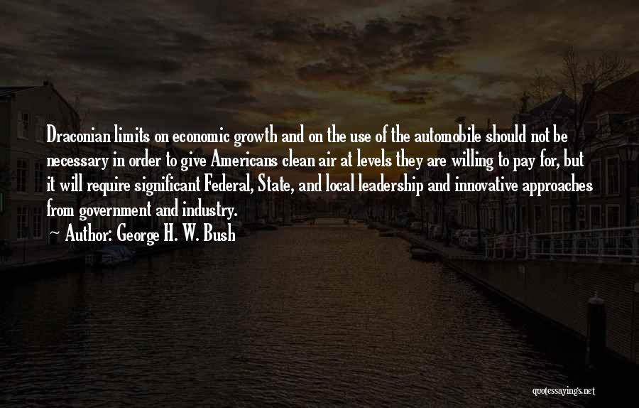 State And Local Government Quotes By George H. W. Bush